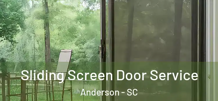 Sliding Screen Door Service Anderson - SC