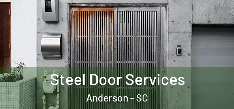 Steel Door Services Anderson - SC
